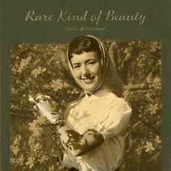 Rare Kind of Beauty