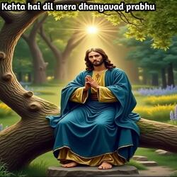 Kehta hai dil mera dhanyavad prabhu