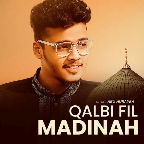 Qalbi Fil Madinah
