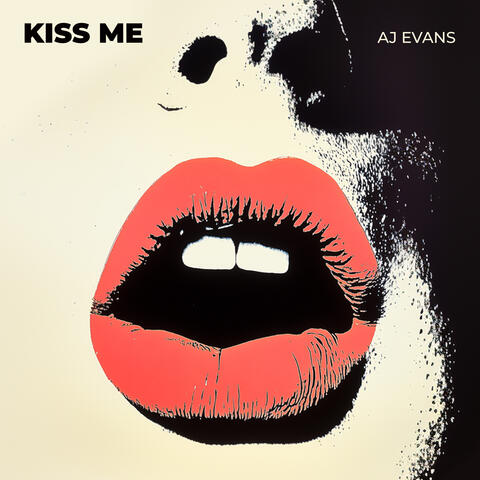 Kiss Me
