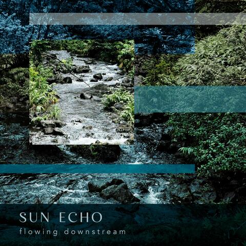 Flowing Downstream