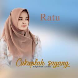 Cukuplah Sayang