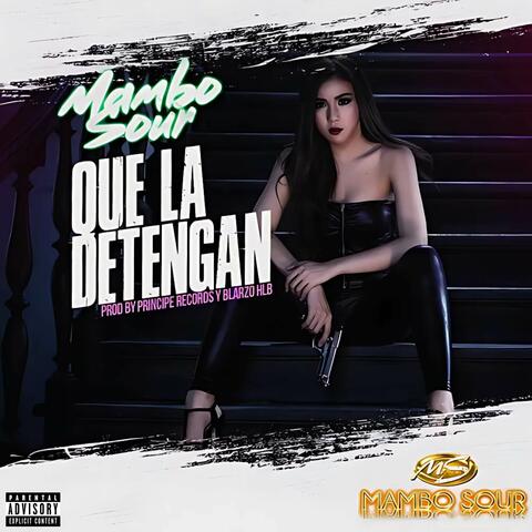 Que La Detengan