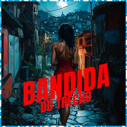 Bandida do Trecho
