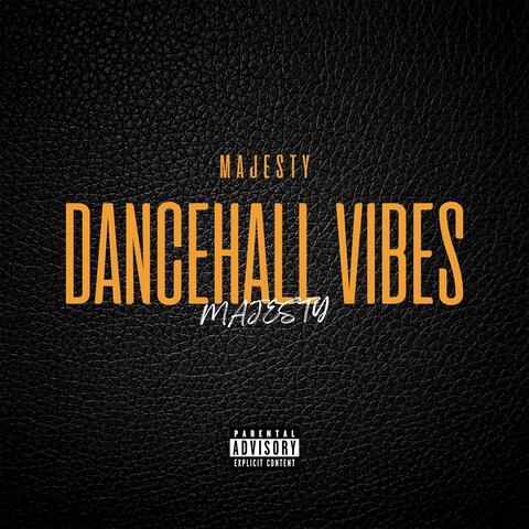 Dancehall Vibes