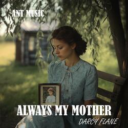 Always My Mother