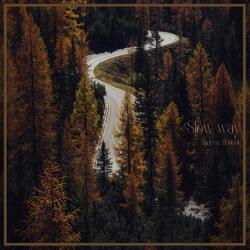 Slow Way