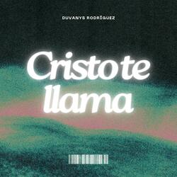Cristo Te Llama