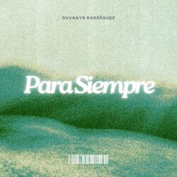 Para Siempre