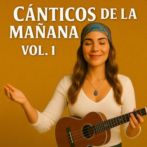 Cánticos de la Mañana