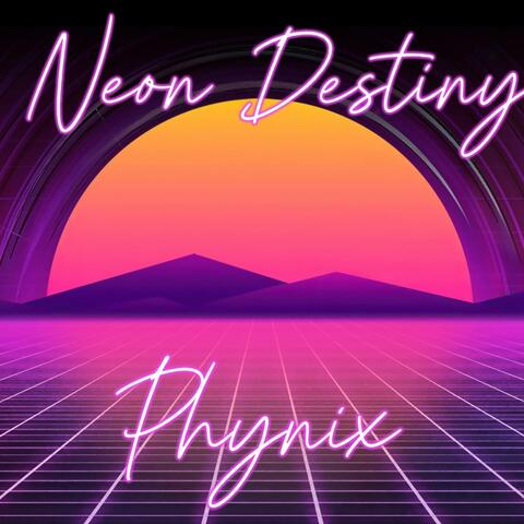 Neon Destiny