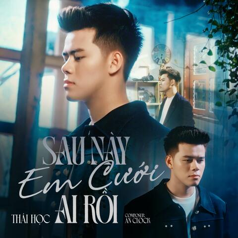 Sau Này Em Cưới Ai Rồi