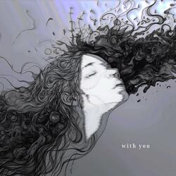 with you