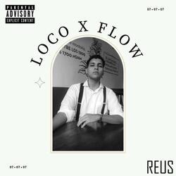 Loco Con Flow