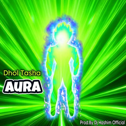 Asli Aura Dhol Tasha