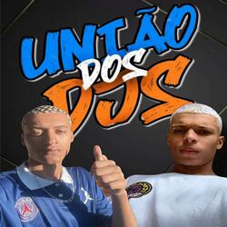 UNIAO DOS DJS PT 1