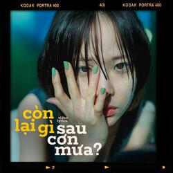 Còn Lại Gì Sau Cơn Mưa