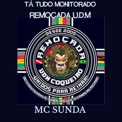 Tá Tudo Monitorado Remoçada U.D.M