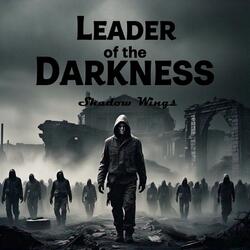 Leader Of The Darkness