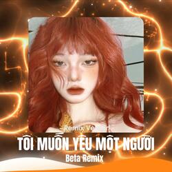 Tôi Muốn Yêu Một Người