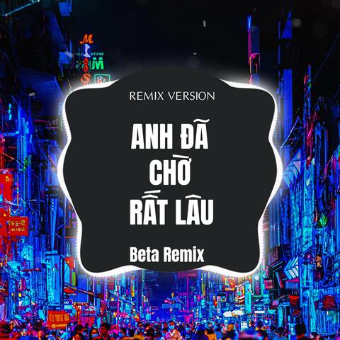 Anh Đã Chờ Rất Lâu