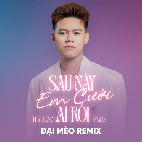 Sau Này Em Cưới Ai Rồi