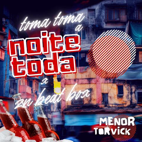 Toma Toma a Noite Toda X ZN Beat Box