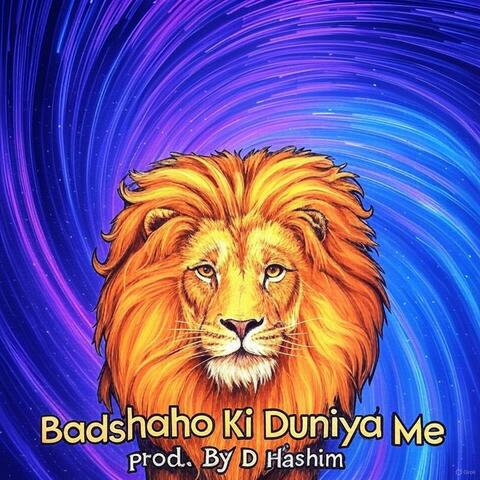 Badshah O Ki Duniya Me Uncha Apna Naam