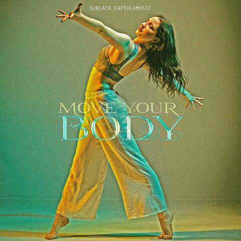 Move Your Body