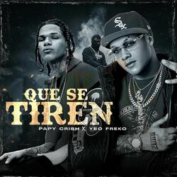 Que Se Tiren