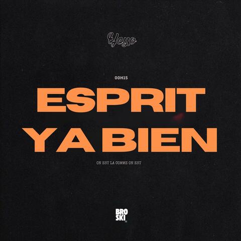 ESPRIT YA BIEN