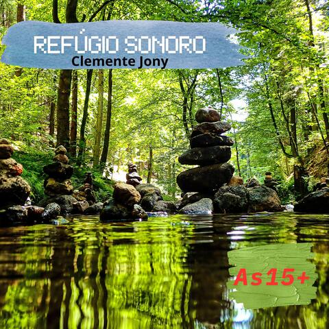 Refúgio Sonoro As 15+