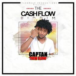 Them Slow (The Cashflow Riddim) [Turn Me Up Productions Presents]