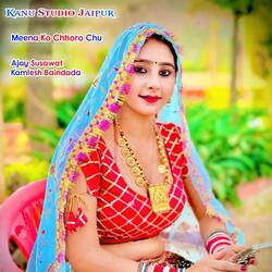 Meena Ko Chhoro Chu