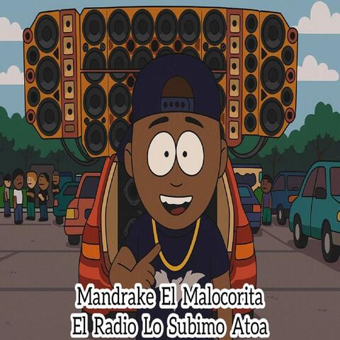 El Radio Lo Subimo Atoa