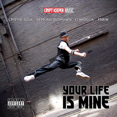 Your Life Is Mine