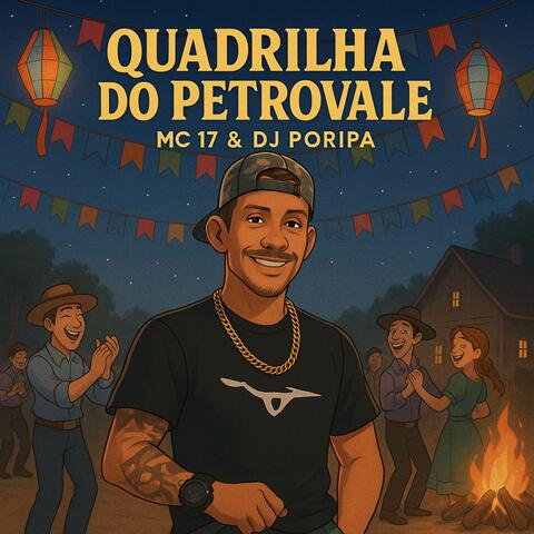 QUADRILHA DO PETROVALE