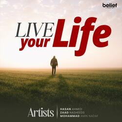 Live Your Life