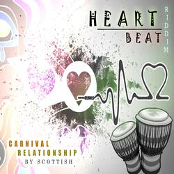 Carnival Relationship (Heart Beat Riddim)