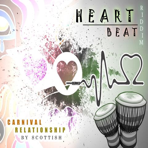 Carnival Relationship (Heart Beat Riddim)