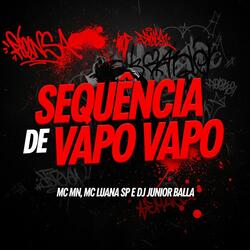 SEQUENCIA DE VAPO VAPO