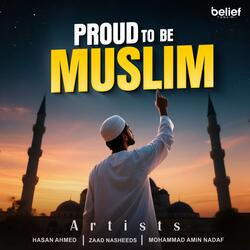 Proud To Be Muslim