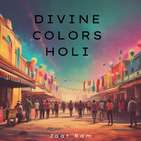 Divine Colors Holi