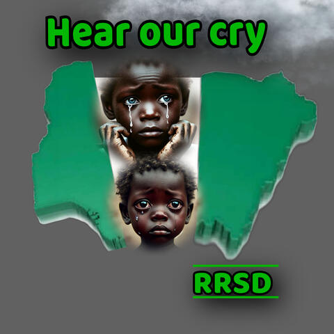 Hear Our Cry