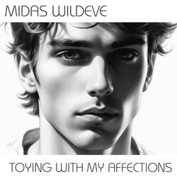 Toying With My Affections