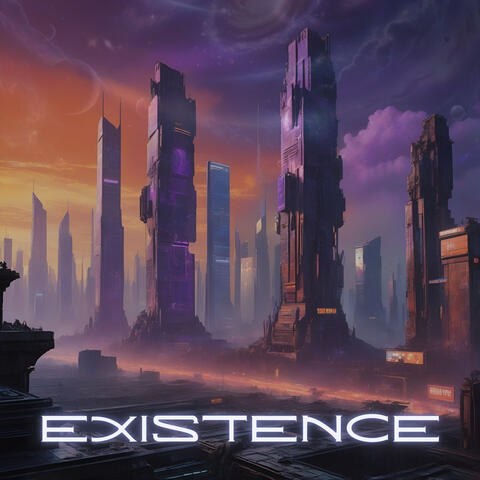 EXISTENCE