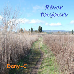 Rêver toujours