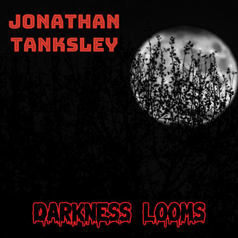 Darkness Looms