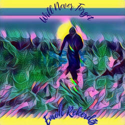 Will Never Forget-Riddim