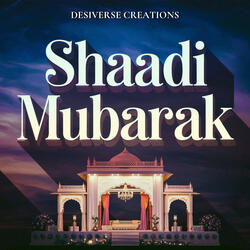 Shaadi Mubarak